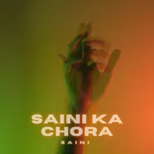 Saini Ka Chora
